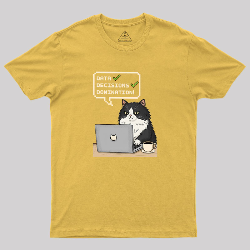 Data Cat Domination Geek T-Shirt