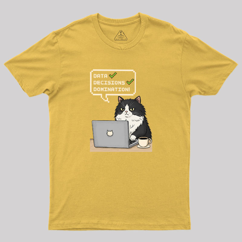 Data Cat Domination Geek T-Shirt