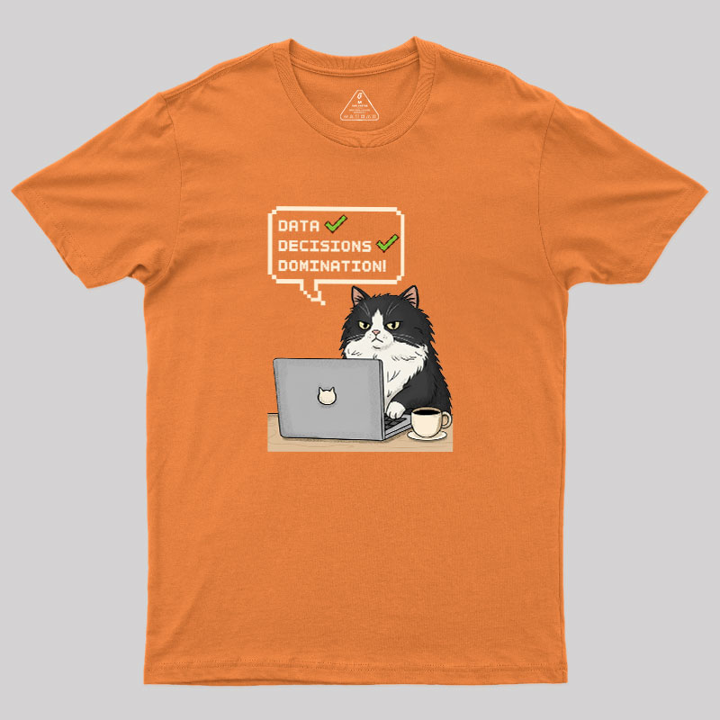 Data Cat Domination Geek T-Shirt