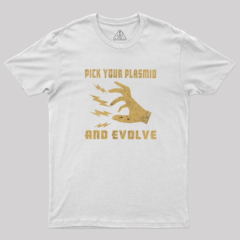 Pick Your Plasmid Geek T-Shirt