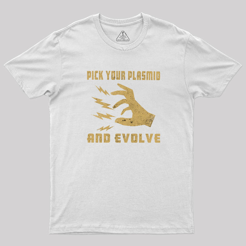 Pick Your Plasmid Geek T-Shirt