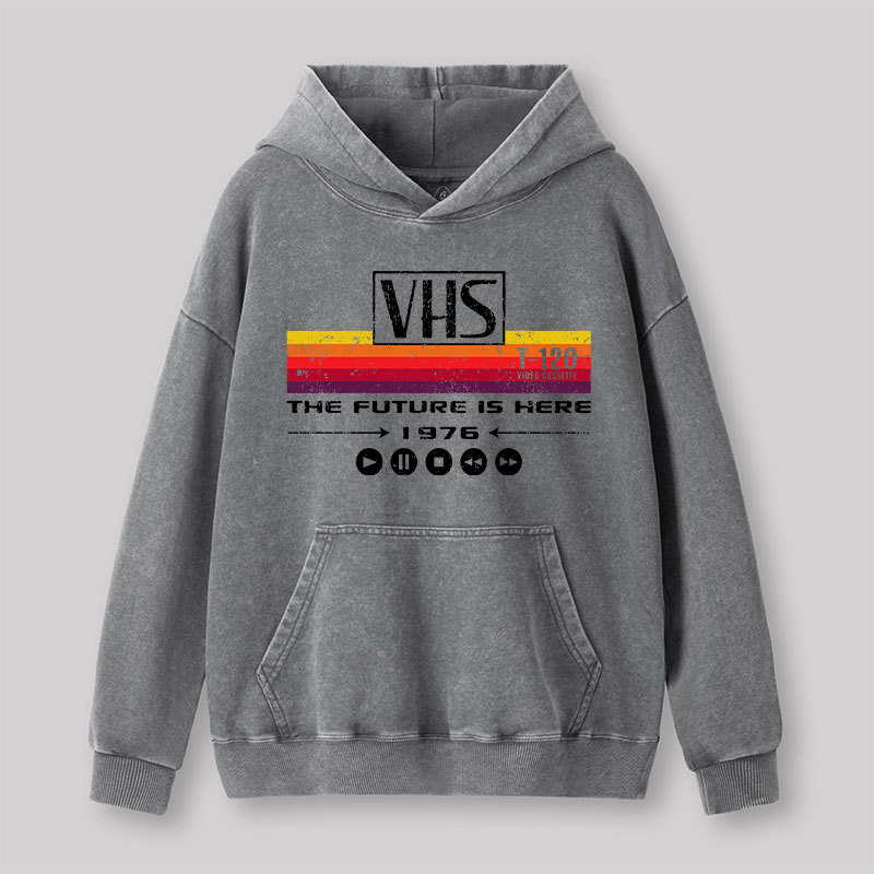 VHS The Future Is Here 1976 Washed Hoodie Geek Washed Hoodie