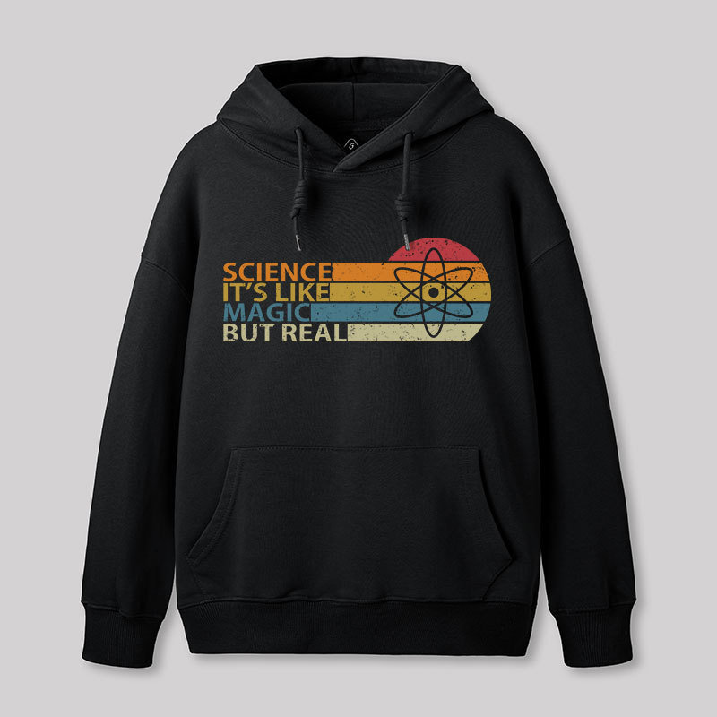 Geeksoutfit Science It's Like Magic But Real Hoodie for Sale