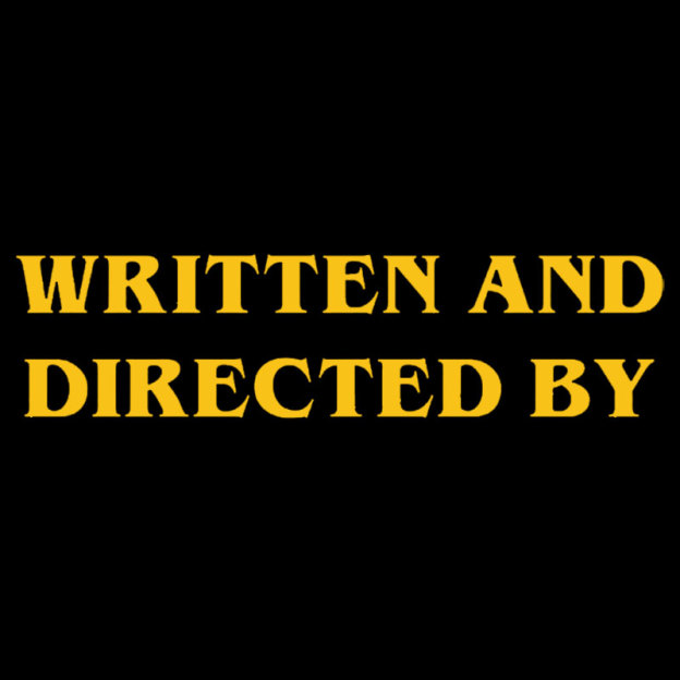 Written and Directed By Geek T-Shirt