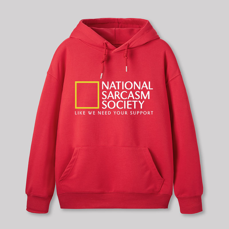 National Sarcasm Society Hoodie