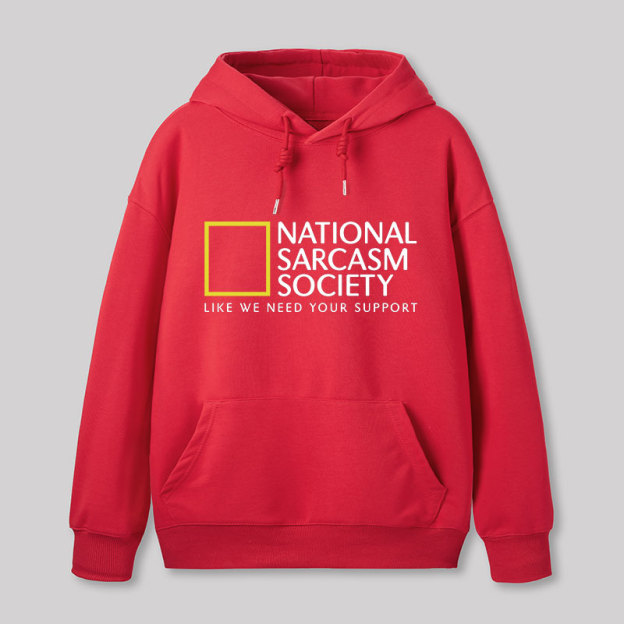 National Sarcasm Society Hoodie