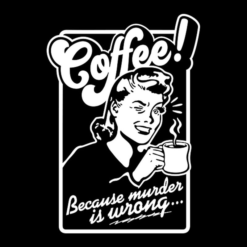 Coffee Murder Woman Geek T-Shirt