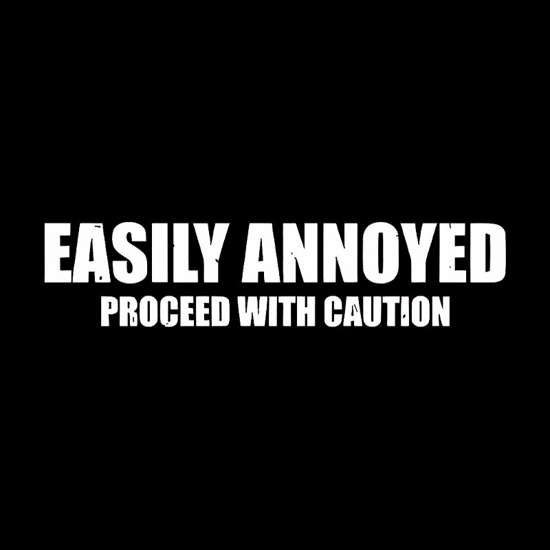 Easily Annoyed Geek T-Shirt