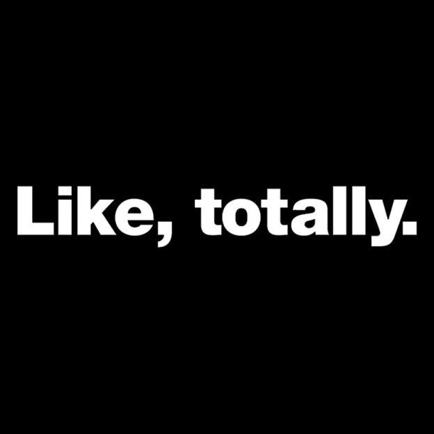 Like, totally Geek T-Shirt