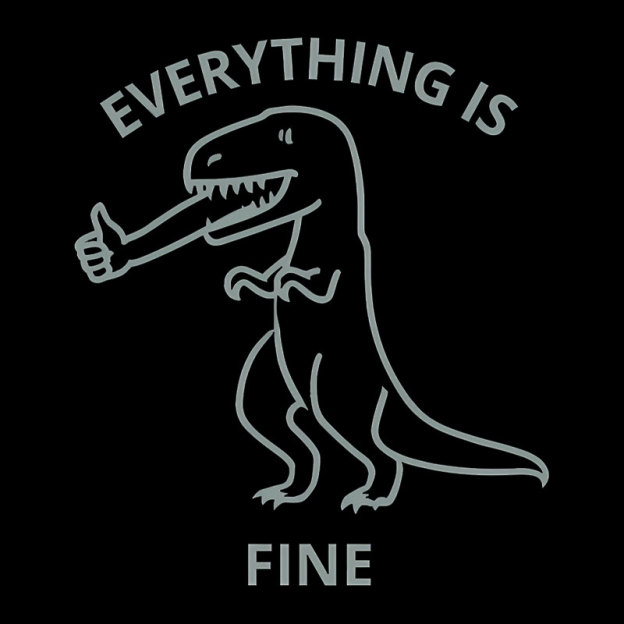 Everything is Fine T-Rex Geek T-Shirt
