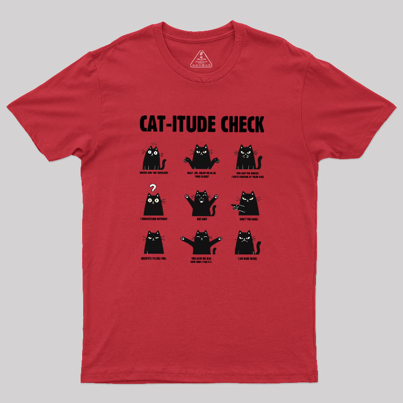 Cat-itude Check Geek T-Shirt