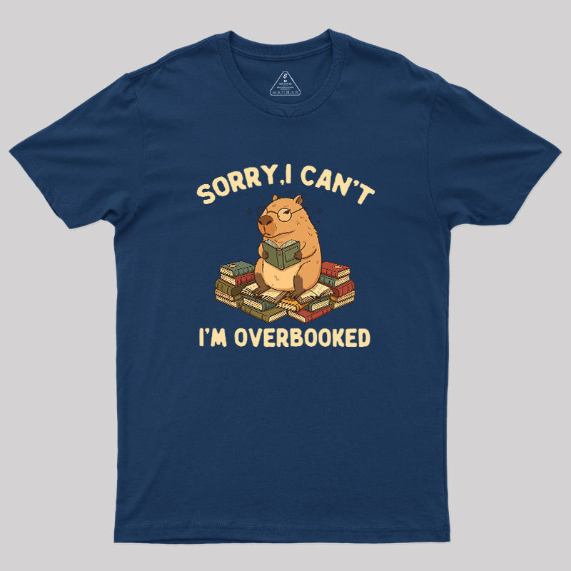 Overbooked Capybara Geek T-Shirt