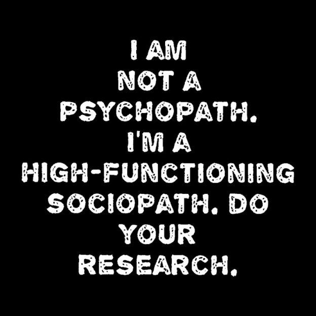 I'm Not A Psychopath Geek T-Shirt
