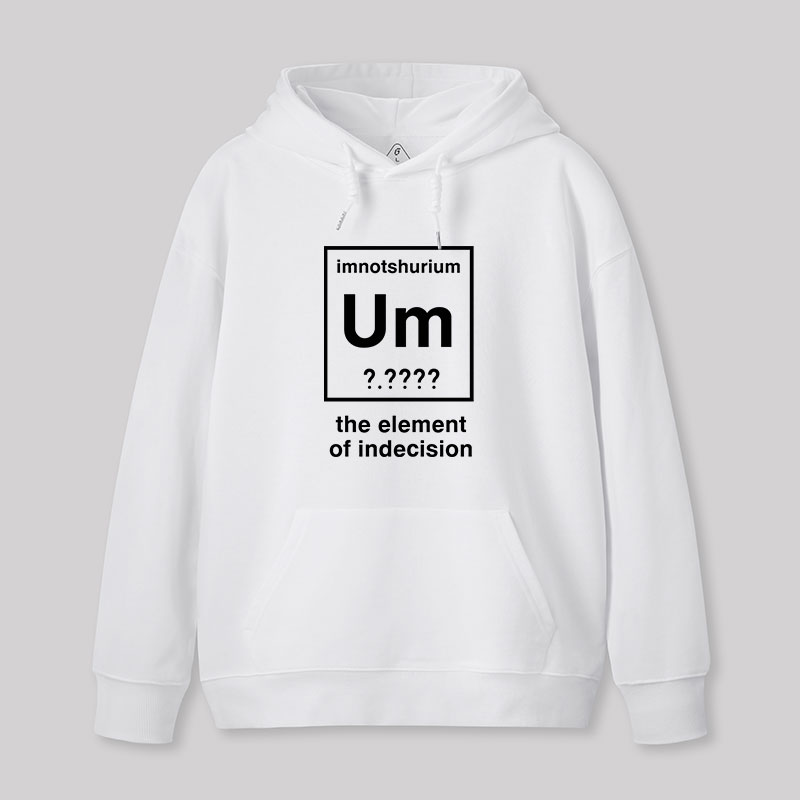 Element Of Indecision Geek  Hoodie