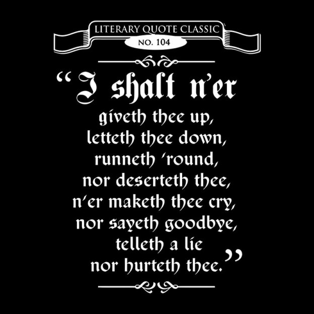 Thou Hast Been Sir Richard Roll'd Geek T-Shirt