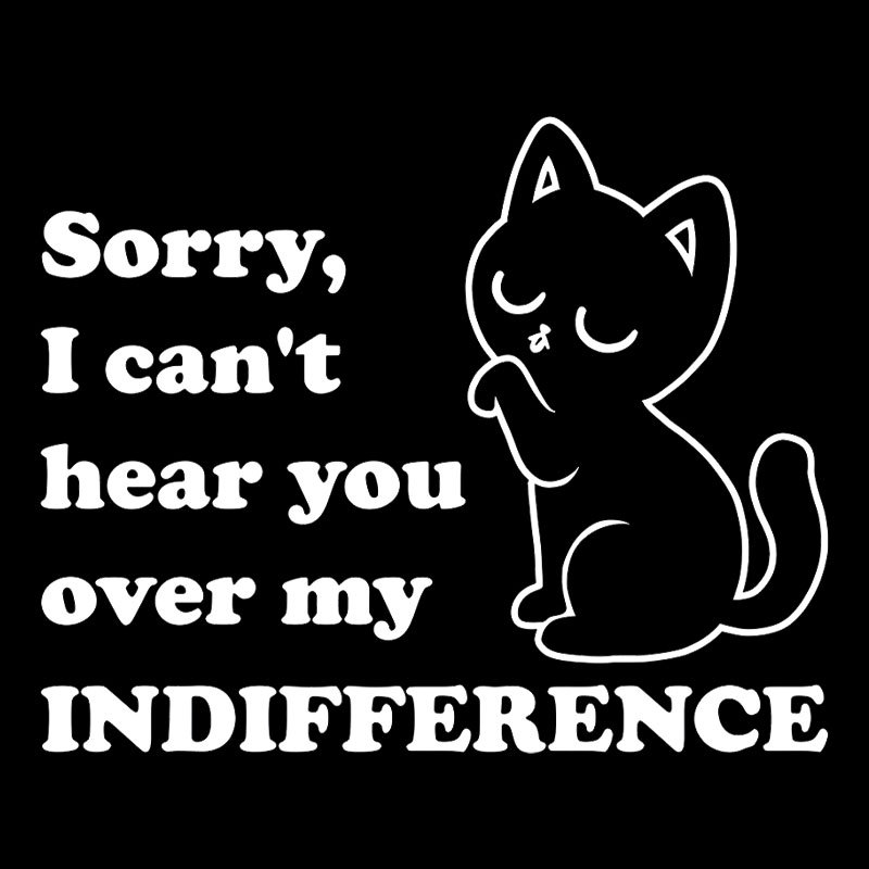 Cat Indifference Cute Irony Geek T-Shirt