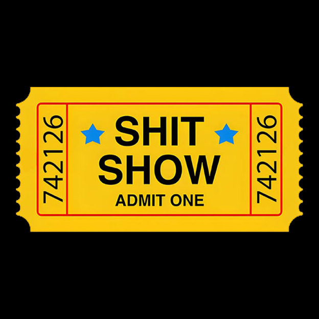 Shit Show Ticket Vinyl Geek T-Shirt