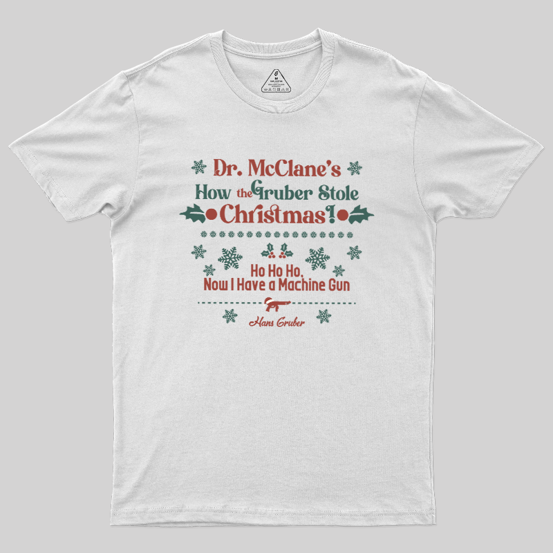 Gruber��s Christmas Heist Geek T-Shirt