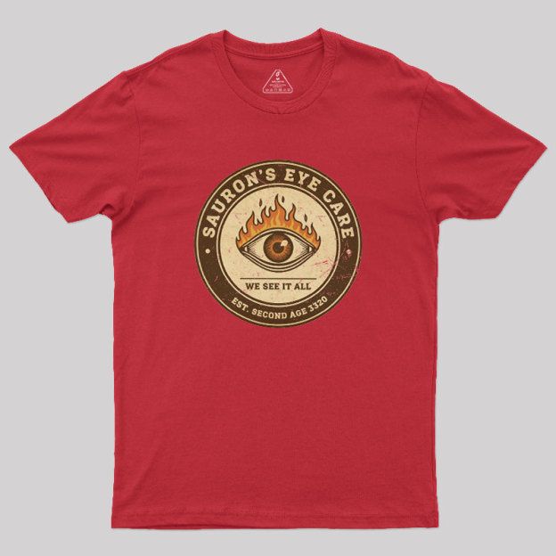 Sauron��s Eye Care Geek T-Shirt