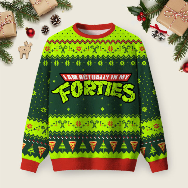 I Am Actually In My Forties Ugly Christmas Fuzzy Fleece Sweatshirt