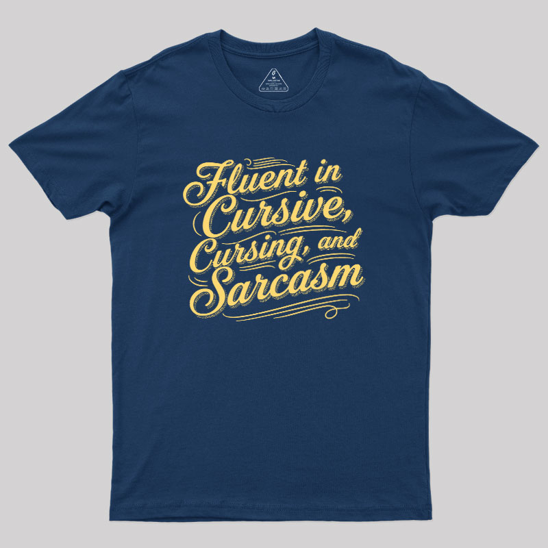 Fluent in Sass Geek T-Shirt