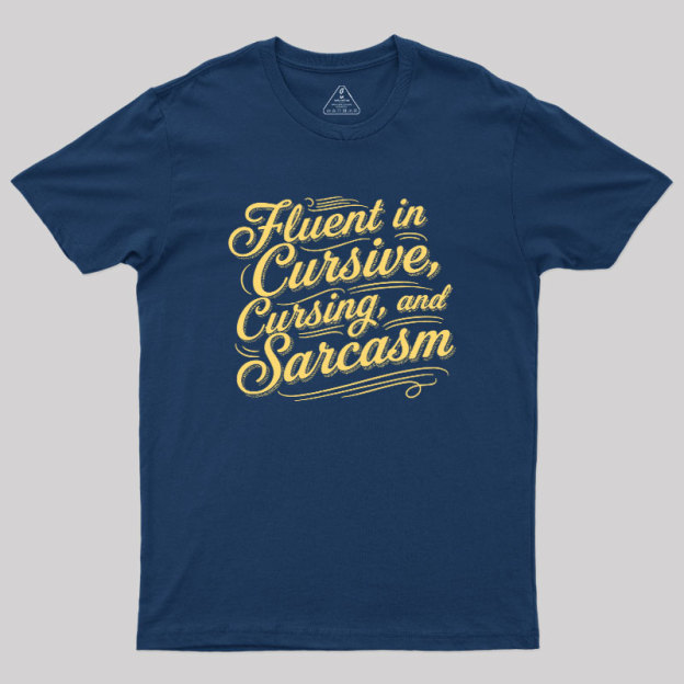 Fluent in Sass Geek T-Shirt