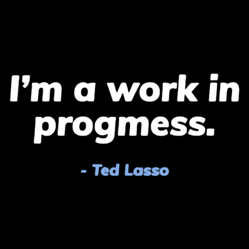 I��m A Work iI Progress Geek T-Shirt