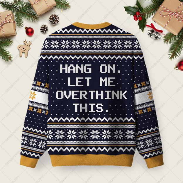 Hang on Let Me Overthink This Ugly Christmas Fuzzy Fleece Sweatshirt