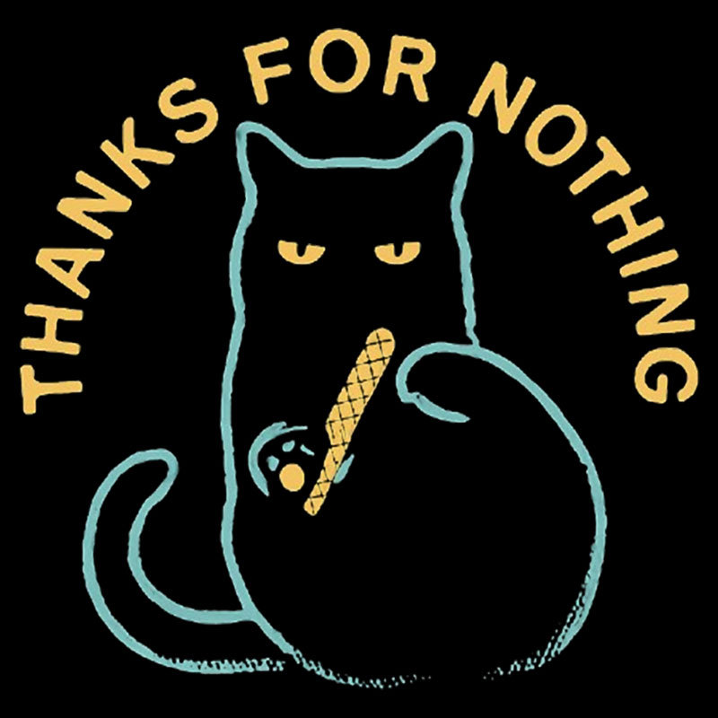 Thanks for Nothing Geek T-Shirt
