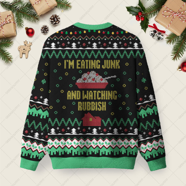 I'm Eating Junk and Watching Rubbish Ugly Christmas Fuzzy Fleece Sweatshirt