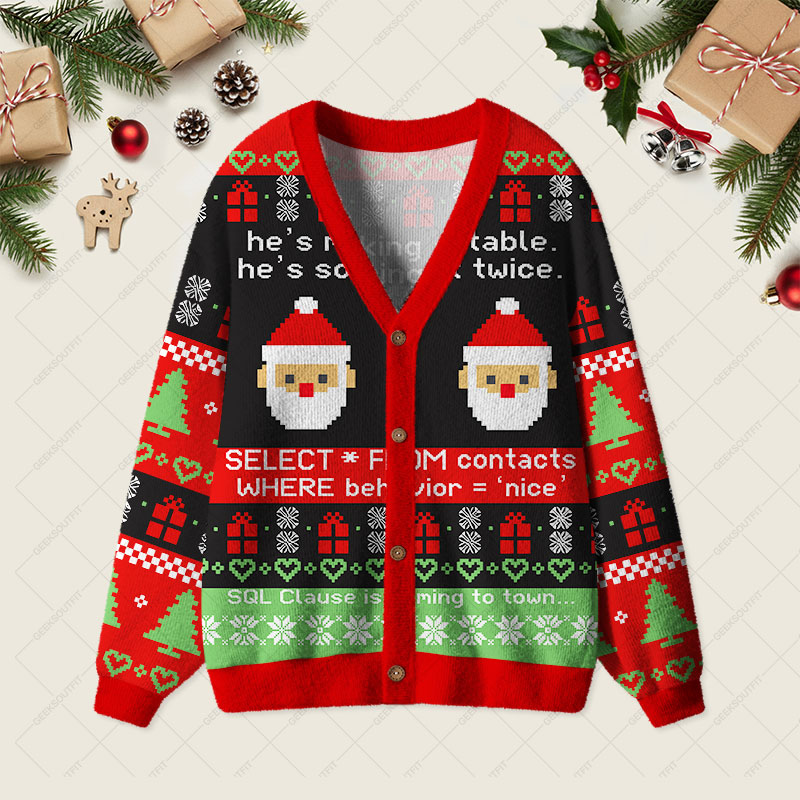 Sql Clause Is Coming to Town Geek Ugly Cardigan Sweaters 