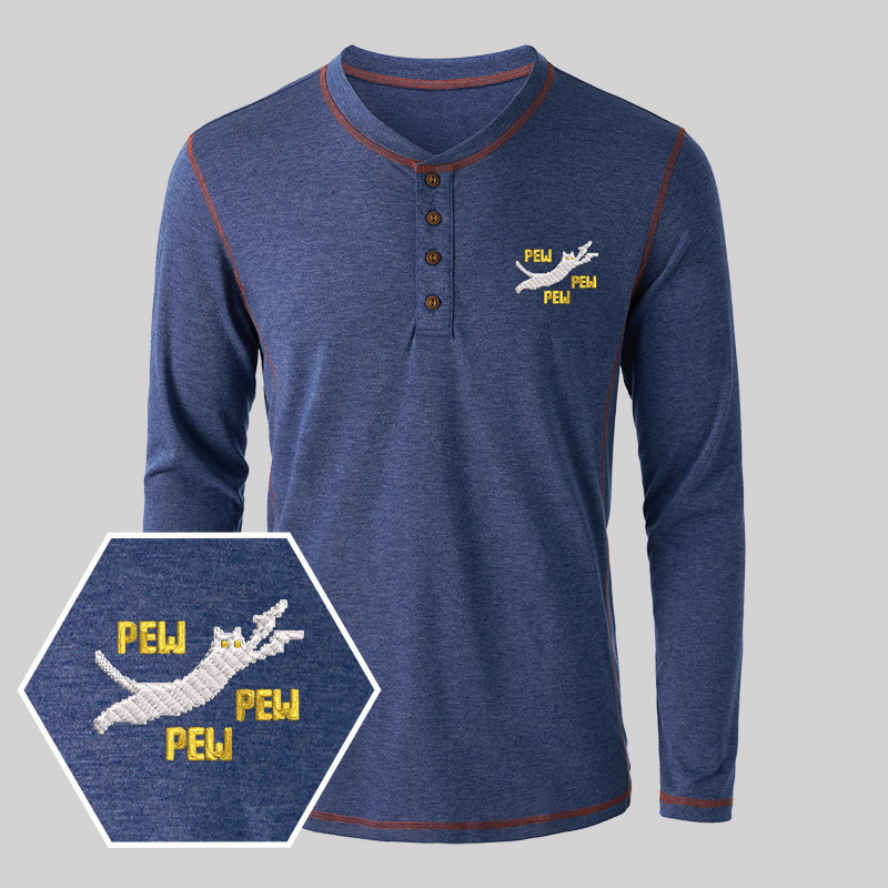 Pew Pew Pew Cat Geek Embroidered Long Sleeve Henley Shirts