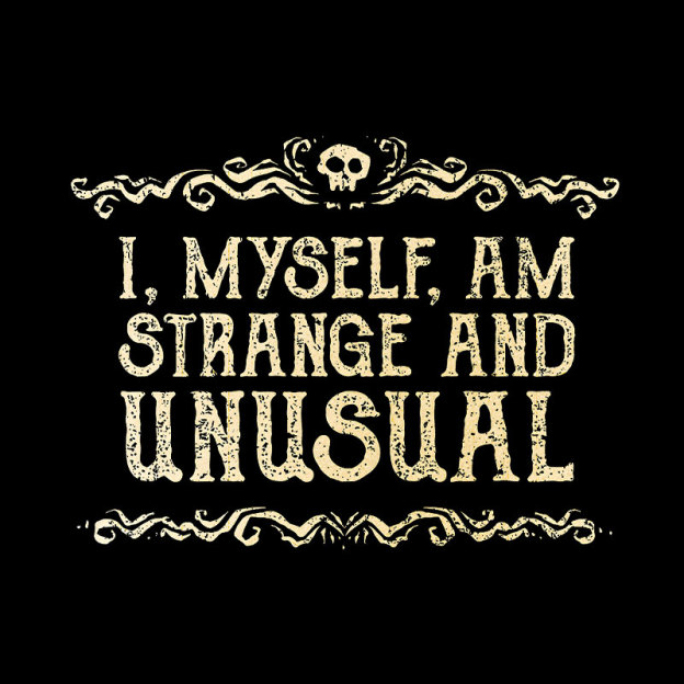 Strange and Unusual Geek T-Shirt