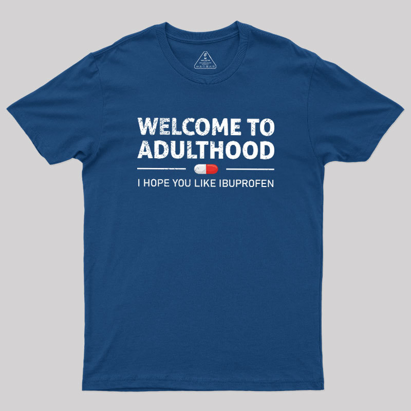 Adulthood T-Shirt