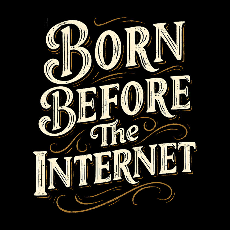 Born Before The Internet Geek T-Shirt