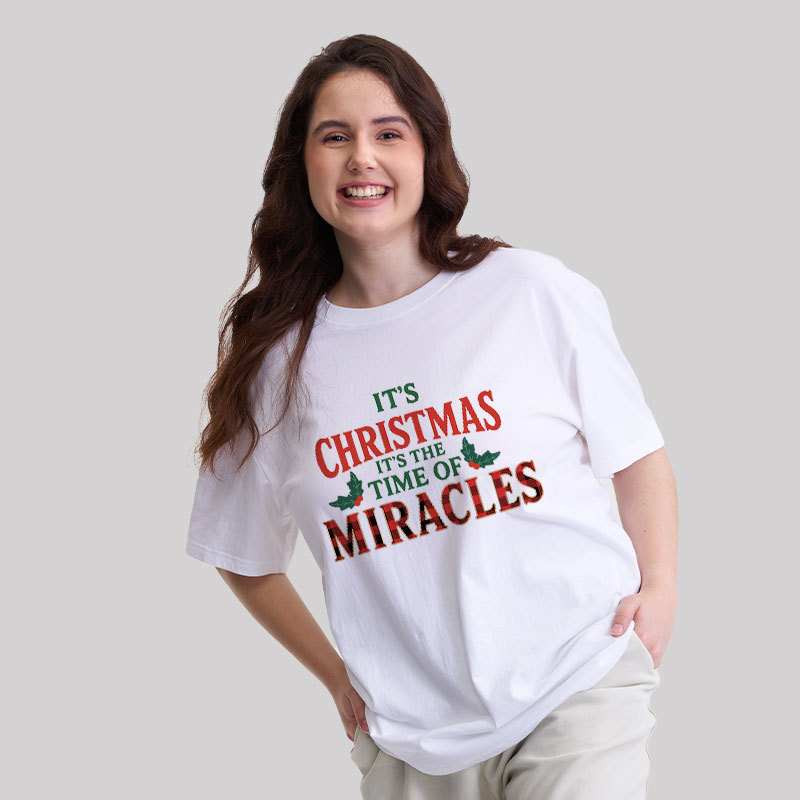IT'S THE TIME OF MIRACLES Geek T-Shirt