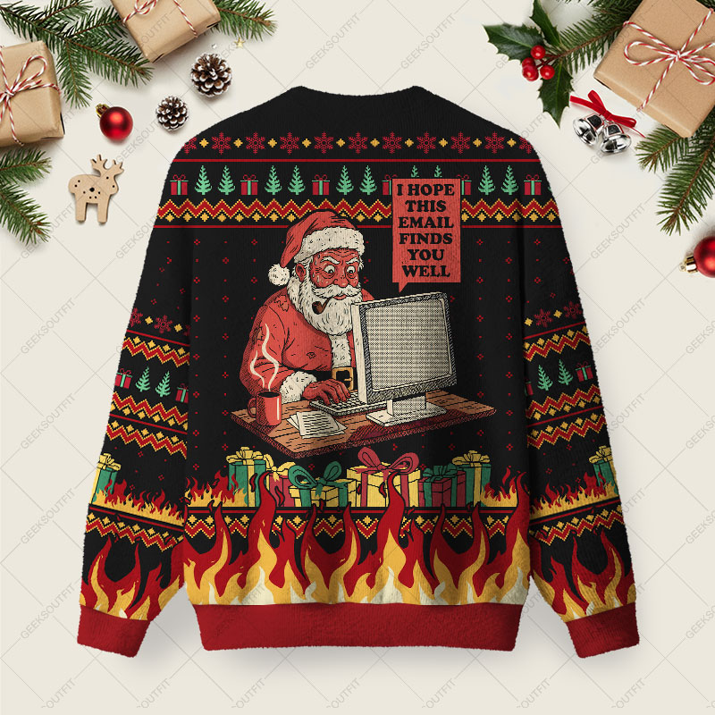 I Hope This Email Finds You Well Ugly Christmas Fuzzy Fleece Sweatshirt