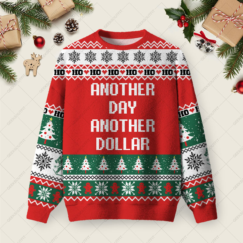 Geeksoutfit Another Day Another Dollar Ugly Christmas Fuzzy Fleece Sweatshirt for Sale