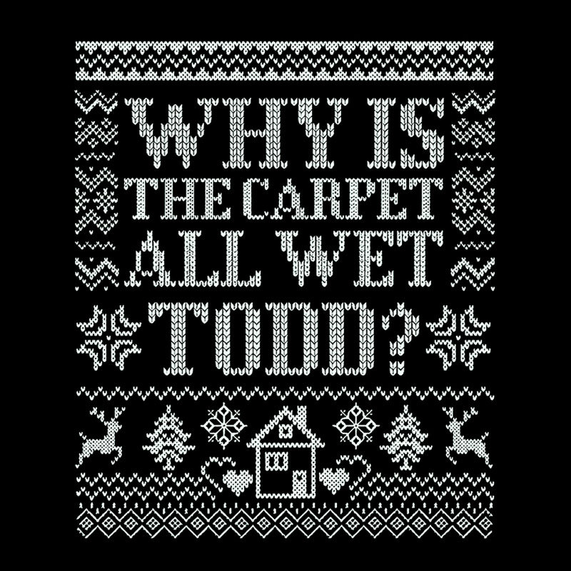 Why Is The Carpet Wet Geek T-Shirt