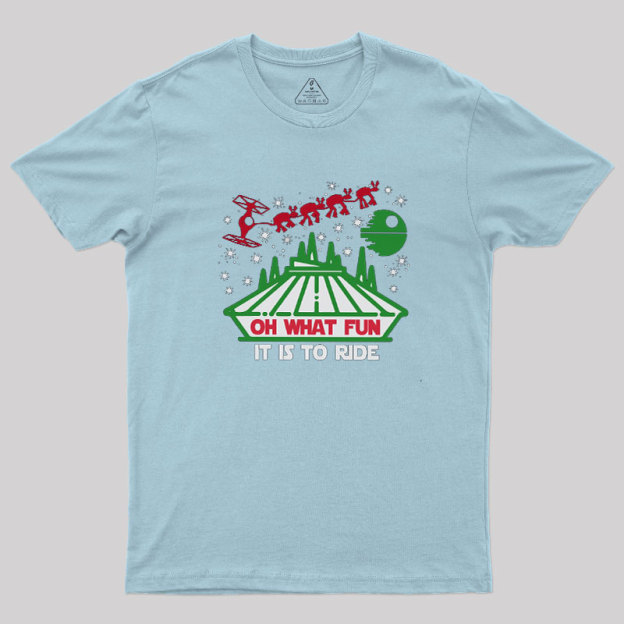 Oh What Fun It Is To Ride Geek T-Shirt