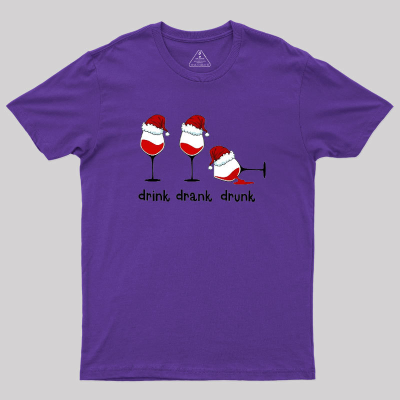 Drink Drank Drunk Geek T-Shirt