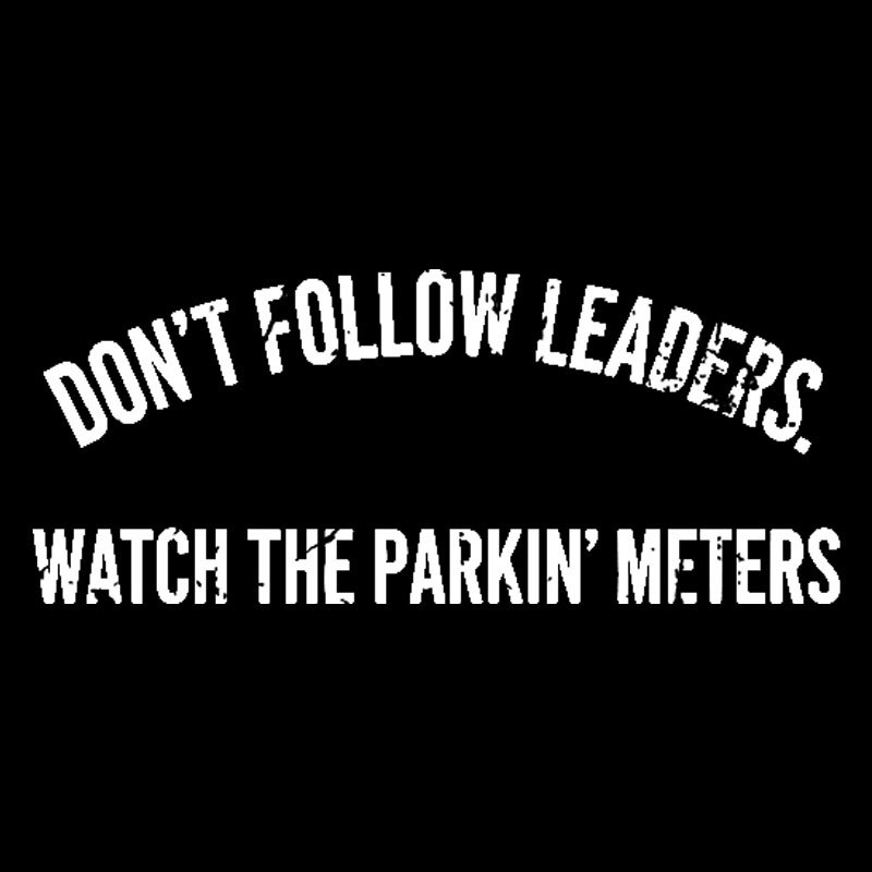 Lead Never Follow Leaders Geek T-Shirt