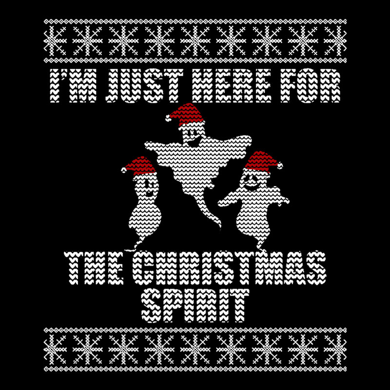 Just Here For The Christmas Spirit  Geek T-Shirt