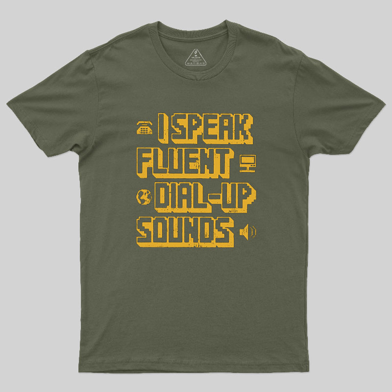 I Speak Fluent Dial-Up Sounds Geek T-Shirt