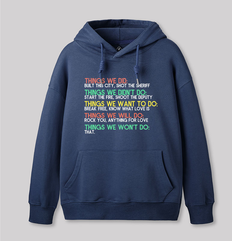 Things We Do Humour Geek Hoodie