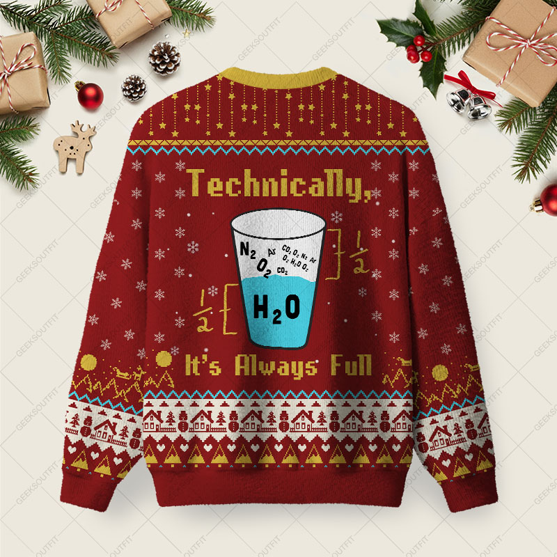 Technically It’s Always Full Christmas Fuzzy Fleece Sweatshirt