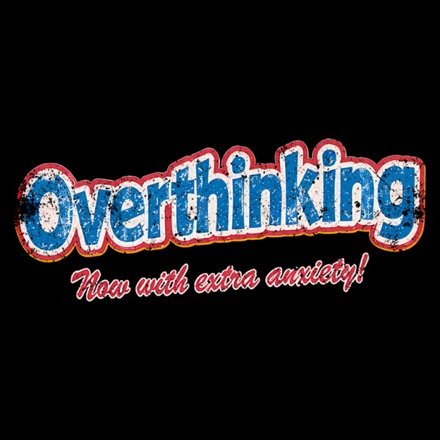 Overthinking: Extra Anxiety Edition Geek T-Shirt