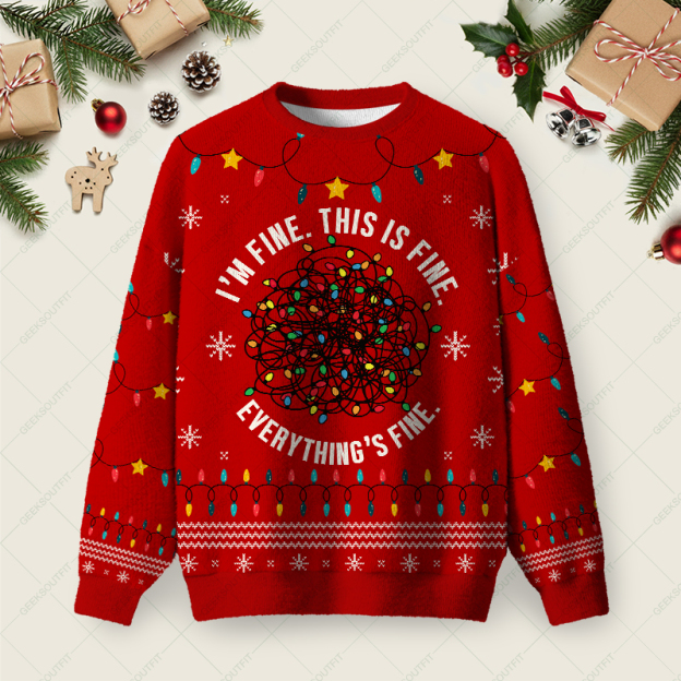 Everything is Fine Red Ugly Christmas Fuzzy Fleece Sweatshirt