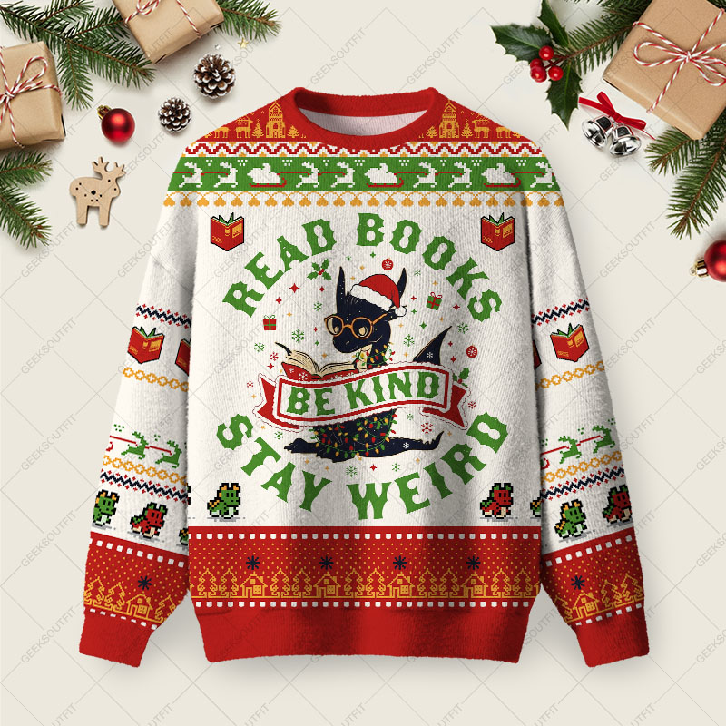 Stay Weird Ugly Christmas Fuzzy Fleece Sweatshirt