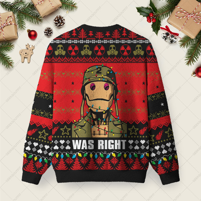 Was Right Ugly Christmas Fuzzy Fleece Sweatshirt
